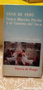 Libros: Guía de Perú, Cuzco, Macchu Picchu y el camino del Inca